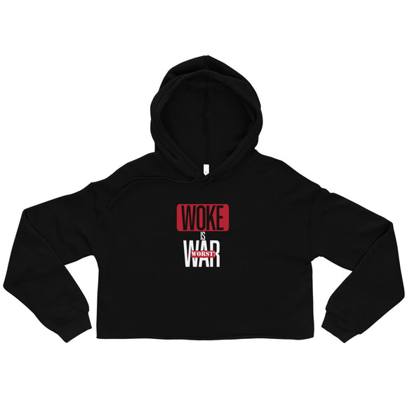 **WOKEisWAR** Crop Hoodie - W.O.R.S.T!Kind Global